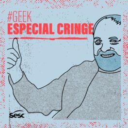 Cover of playlist #GEEK especial CRINGE