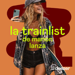 Cover of playlist La trainlist de Manon Lanza