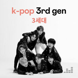 Cover of playlist K-Pop 3rd Generation