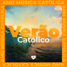 Cover of playlist Verão Católico 2024  - Carnaval Louvores Animação
