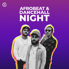 Cover of playlist Afrobeat & Dancehall Night