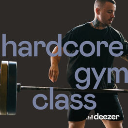 Cover of playlist Hardcore Gym Class