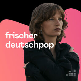 Cover of playlist Frischer Deutschpop