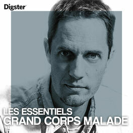 Cover of playlist Grand Corps Malade Les essentiels
