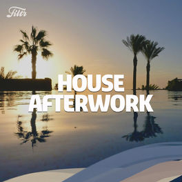 Cover of playlist House Afterwork