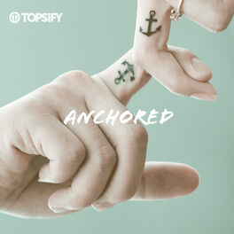 Cover of playlist Anchored