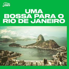Cover of playlist Uma Bossa para o Rio de Janeiro