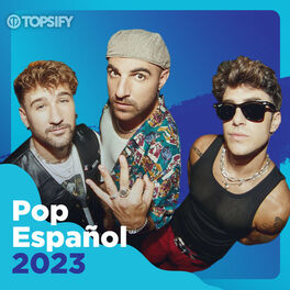 Cover of playlist POP ESPAÑOL  2023
