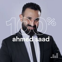 Cover of playlist 100% Ahmed Saad