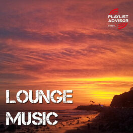Cover of playlist Lounge Music - a state of mind