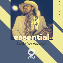 Cover of playlist Essential Stevie Ray Vaughan