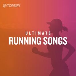 Cover of playlist Ultimate Running Songs
