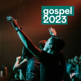 Cover of playlist Gospel 2023 – As mais tocadas (Atualizado)