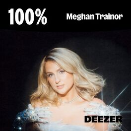 Cover of playlist 100% Meghan Trainor