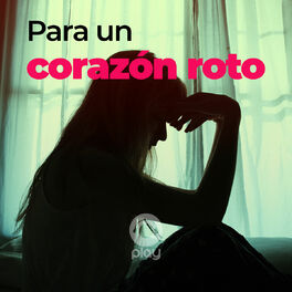 Cover of playlist Para un corazón roto