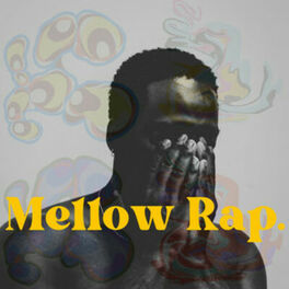 Cover of playlist Mellow Rap