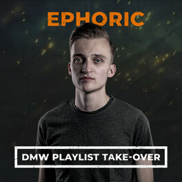 Cover of playlist DMW playlist takeover by Ephoric 💣