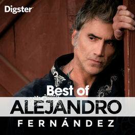 Cover of playlist Best of Alejandro Fernández