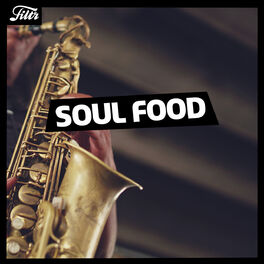 Cover of playlist Soul Food 🎷 | Neo Soul, Funk, Jazz | FILTR
