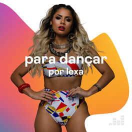 Cover of playlist Para Dançar por Lexa