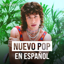 Cover of playlist Nuevo Pop en Español