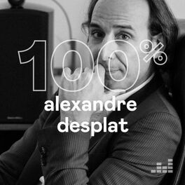 Cover of playlist 100% Alexandre Desplat