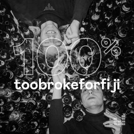 Cover of playlist 100% toobrokeforfiji