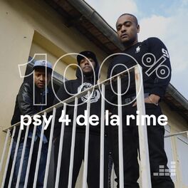 Cover of playlist 100% Psy 4 de la Rime