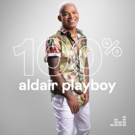 Cover of playlist 100% Aldair Playboy