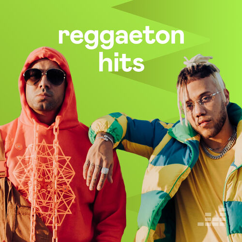 Reggaeton Hits playlist Listen on Deezer