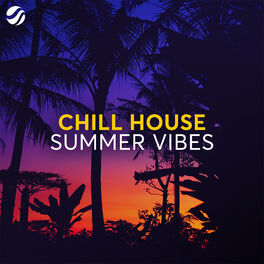 Cover of playlist Chill House & Summer Vibes 2024