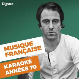 Cover of playlist Musique francaise annees 70 Karaoke