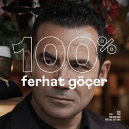 Cover of playlist 100% Ferhat Göçer