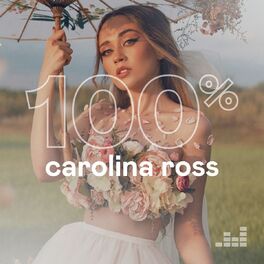 Cover of playlist 100% Carolina Ross