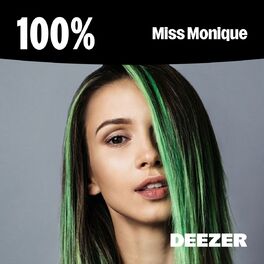 Cover of playlist 100% Miss Monique