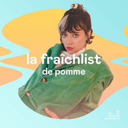 Cover of playlist La Fraîchlist de Pomme