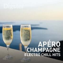 Cover of playlist Apéro Champagne : Electro Chill Hits