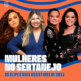 Cover of playlist Mulheres no Sertanejo: Clipes Mais Assistidos 2023