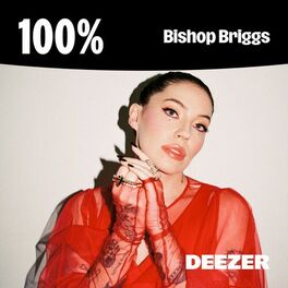 Cover of playlist 100% Bishop Briggs