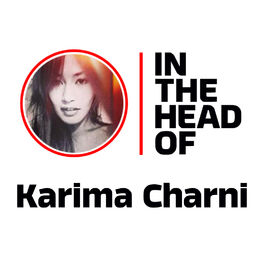 Cover of playlist In the head of... Karima Charni