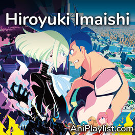 Cover of playlist Promare • Gurren Lagann • Kill la Kill