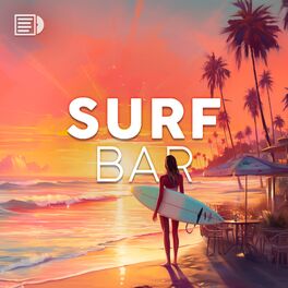 Cover of playlist Surf Bar 🏄‍♀️ summer vibes, beach chill