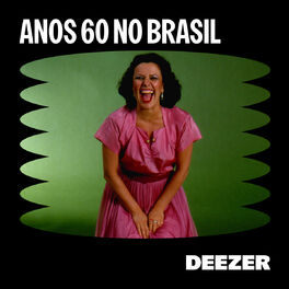 Cover of playlist Anos 60 no Brasil