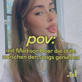 Cover of playlist pov by Madison Beer