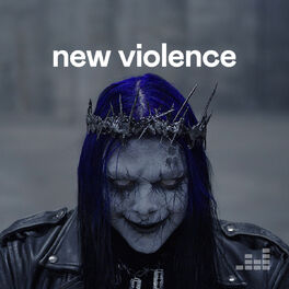 Cover of playlist new violence
