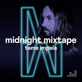 Cover of playlist Midnight Mixtape by Tame Impala
