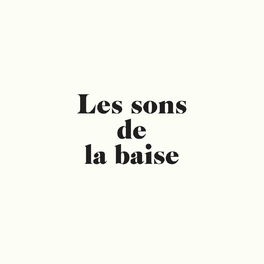 Cover of playlist Les sons de la baise