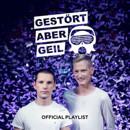 Cover of playlist Official Gestört aber GeiL Playlist