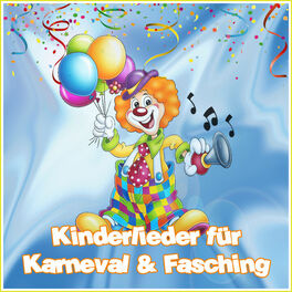 Cover of playlist Kinderlieder für Karneval Fasching 2021