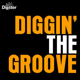 Cover of playlist DIGGIN' THE GROOVE